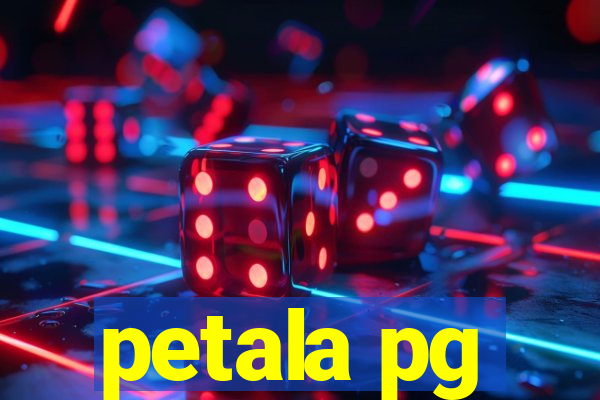 petala pg