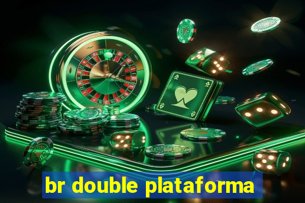 br double plataforma