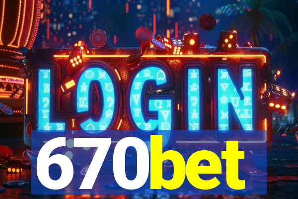 670bet