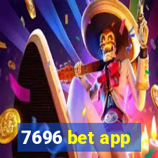 7696 bet app