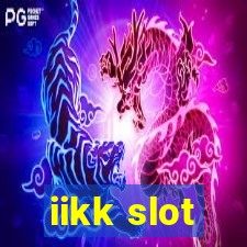 iikk slot