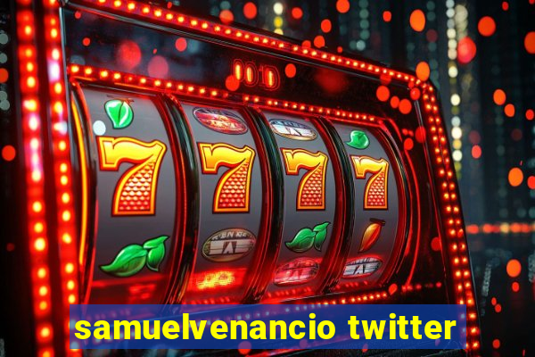 samuelvenancio twitter