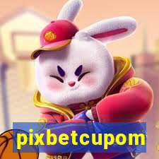 pixbetcupom