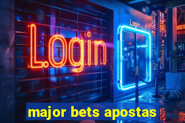 major bets apostas