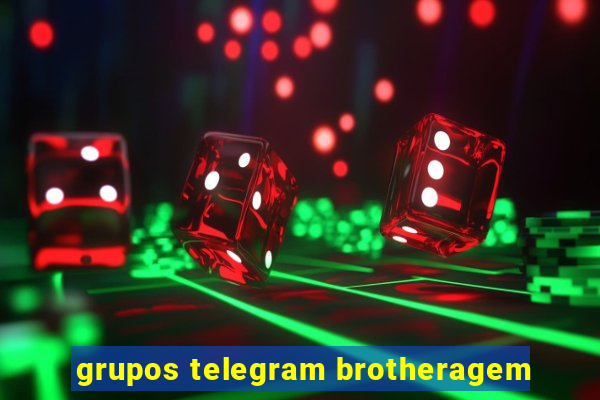 grupos telegram brotheragem