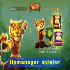 tipmanager aviator aposta ganha