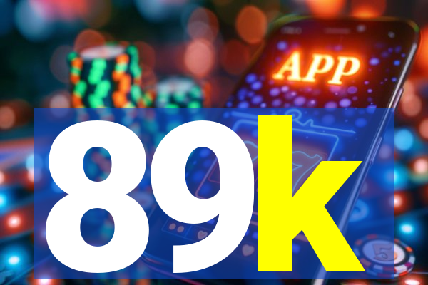 89k