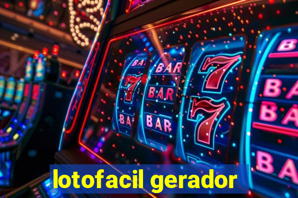 lotofacil gerador