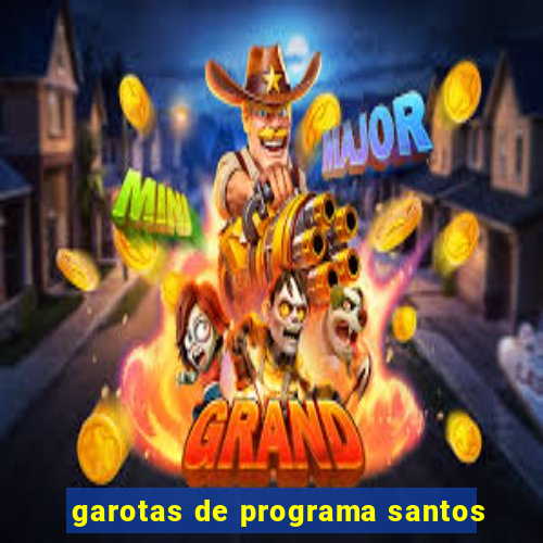 garotas de programa santos