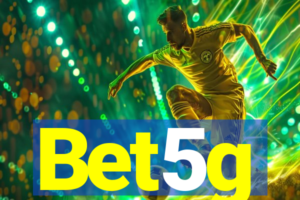 Bet5g