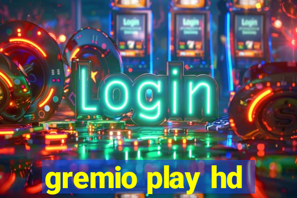 gremio play hd