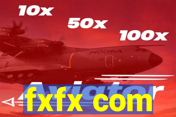 fxfx com