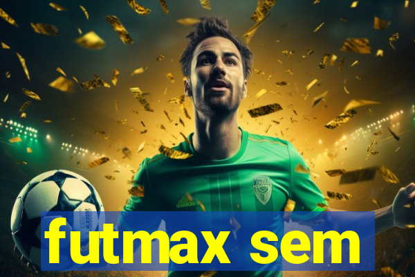 futmax sem