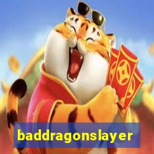 baddragonslayer