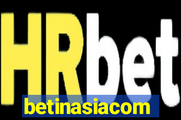 betinasiacom