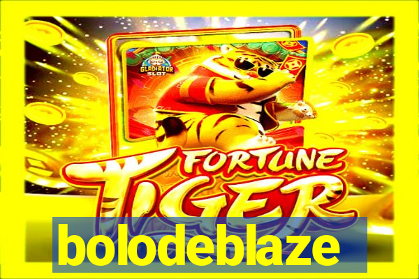 bolodeblaze