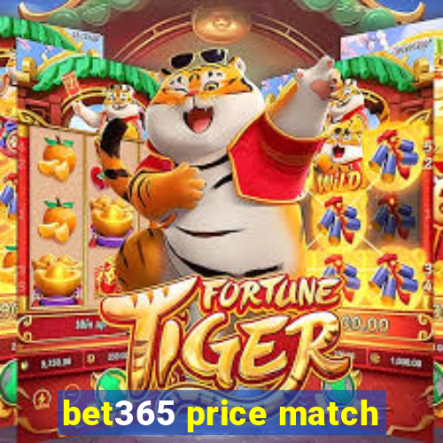 bet365 price match