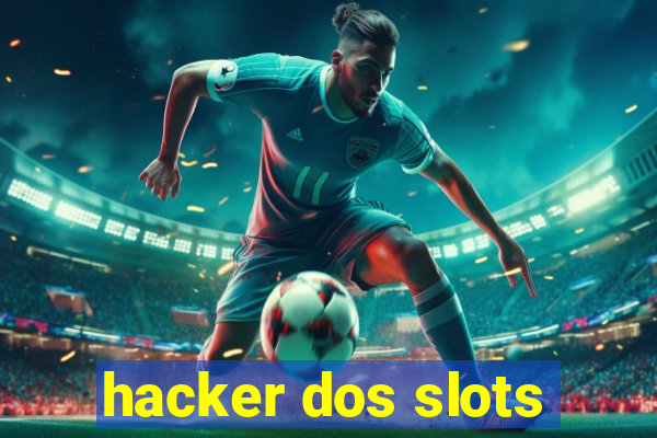 hacker dos slots