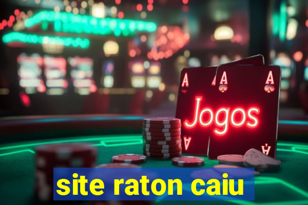 site raton caiu