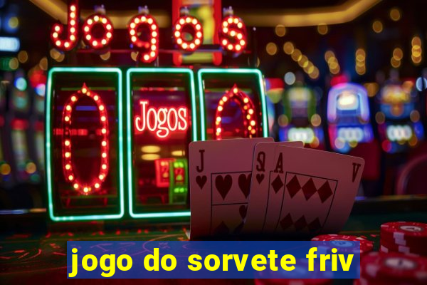 jogo do sorvete friv