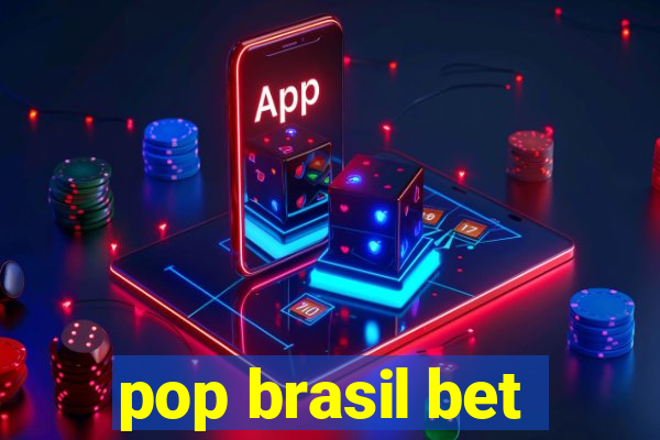 pop brasil bet