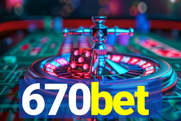 670bet