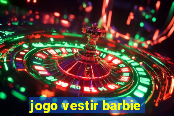 jogo vestir barbie