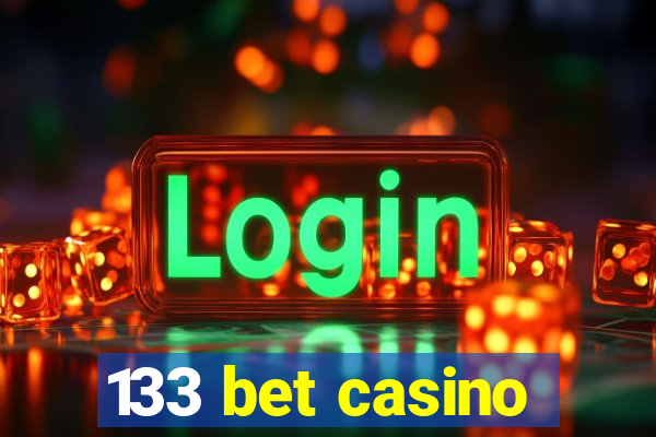 133 bet casino