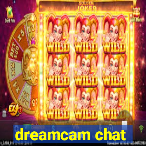 dreamcam chat