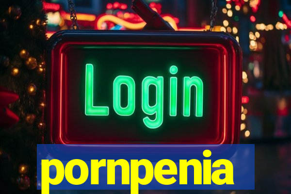 pornpenia