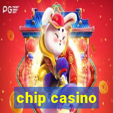 chip casino