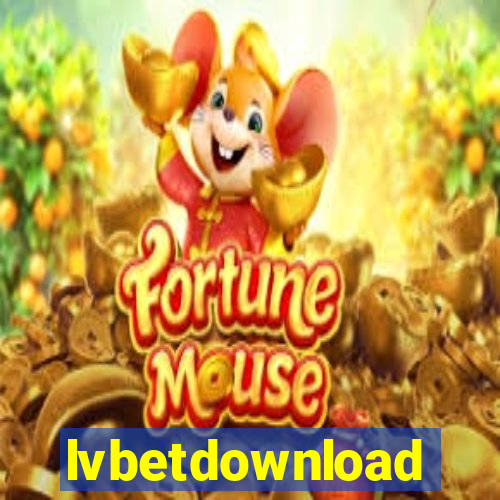 lvbetdownload