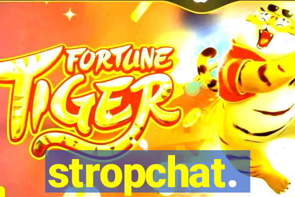 stropchat.